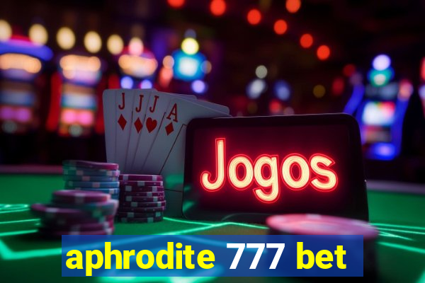 aphrodite 777 bet